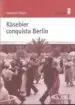AudioLibro Käsebier Conquista Berlin de Gabriele Tergit