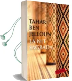 Descargar AudioLibro La nit Sagrada de Tahar Ben Jelloun año 2010