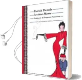 Descargar AudioLibro La Tieta Mame de Patrick Dennis año 2010