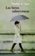 AudioLibro Las Horas Subterraneas de Delphine De Vigan