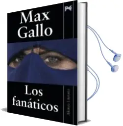 Descargar AudioLibro Los Fanaticos de Max Gallo año 2010