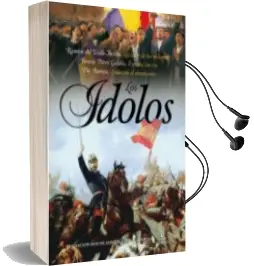 Descargar AudioLibro Los Idolos (Contiene: La Corte de los Milagros; España sin Rey; z Alacain el Aventurero de Pio Baroja año 2010