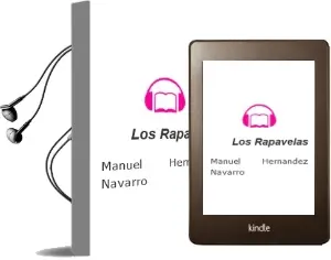 Descargar AudioLibro Los Rapavelas de Manuel Hernandez Navarro año 2010