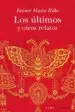 AudioLibro Los Ultimos y Otros Relatos de Rainer Maria Rilke