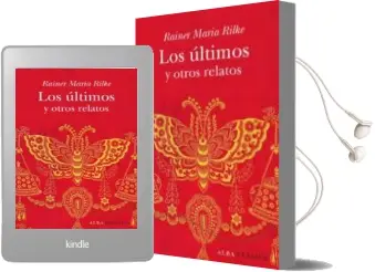 Descargar AudioLibro Los Ultimos y Otros Relatos de Rainer Maria Rilke año 2010