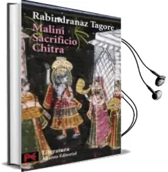 Descargar AudioLibro Malini. Sacrificio. Chitra de Rabindranaz Tagore año 2010