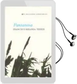 Descargar AudioLibro Pantanosa de Francisco Miranda Terrer año 2010