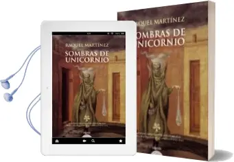 Descargar AudioLibro Sombras de Unicornio de Raquel Martinez Gomez año 2010