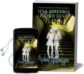 Descargar AudioLibro Una Simetria Inquietant de Audrey Niffenegger año 2010