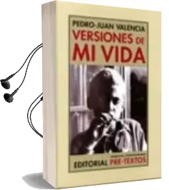 Descargar AudioLibro Versiones de mi Vida de Pedro Juan Valencia año 2010