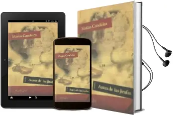 Descargar AudioLibro Antes de las Jirafas de Matias Candeira año 2010