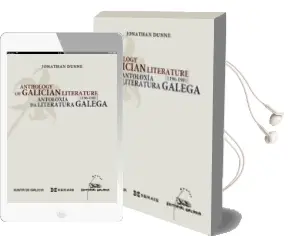 Descargar AudioLibro Anthology of Galician Literature / Antoloxia da Literatura Galega 1196 - 1981 de Jonathan Dunne año 2010