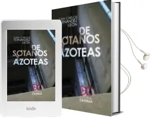 Descargar AudioLibro De Sotanos y Azoteas de Juan Carlos Fernandez Leon año 2010