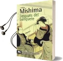 Descargar AudioLibro Despues del Banquete de Yukio Mishima año 2010