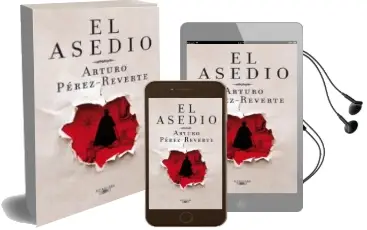 Descargar AudioLibro El Asedio de Arturo Perez Reverte año 2010