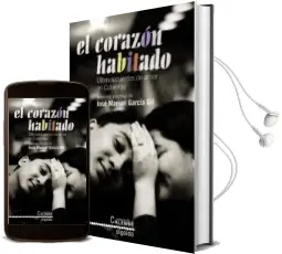 Descargar AudioLibro El Corazon Habitado(Ultimos Cuentos de Amor en Colombia) de Jose Manuel Garcia Sil año 2010
