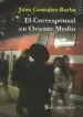 AudioLibro El Corresponsal en Oriente Medio de Juan Gonzalez Barba