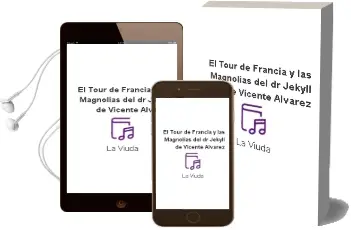 Descargar AudioLibro El Tour de Francia y las Magnolias del dr. Jekyll de Vicente Alvarez De La Viuda año 2010