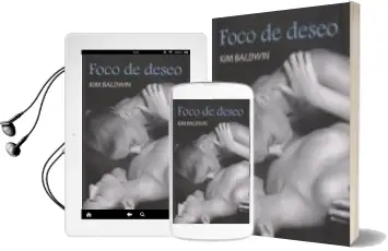 Descargar AudioLibro Foco del Deseo de Kim Baldwin año 2010
