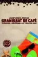 AudioLibro Granissat de Cafe Vivencies i Memories a la Vora del mar de Josep Miquel Servia