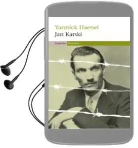 Descargar AudioLibro Jan Karski de Yannick Haenel año 2010