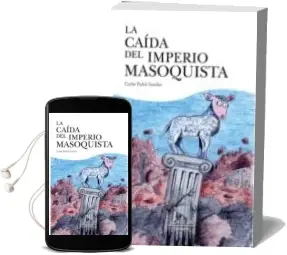 Descargar AudioLibro La Caida del Imperio Masoquista de Carles Padro Sancho año 2010
