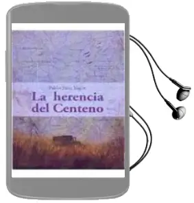Descargar AudioLibro La Herencia del Centeno de Pablo Sanz Yague año 2010