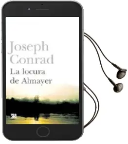 Descargar AudioLibro La Locura de Almayer de Joseph Conrad año 2010
