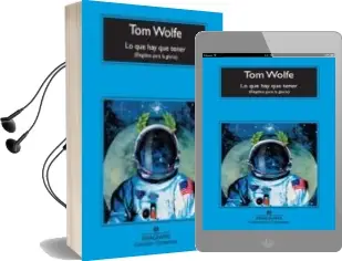 Descargar AudioLibro Lo que hay que Tener: Elegidos para la Gloria de Tom Wolfe año 2010