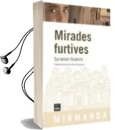 Descargar AudioLibro Mirades Furtives de Ibrahim Sonallah año 2010