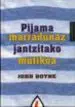 AudioLibro Pijama Marradunaz Jantzitako Mutikoa de John Boyne