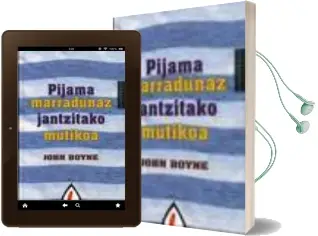 Descargar AudioLibro Pijama Marradunaz Jantzitako Mutikoa de John Boyne año 2010