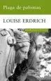 AudioLibro Plaga de Palomas de Louise Erdrich