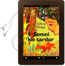 Descargar AudioLibro Somni de Tardor de Silvia Volpi año 2010