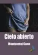 AudioLibro Cielo Abierto de Montserrat Cano