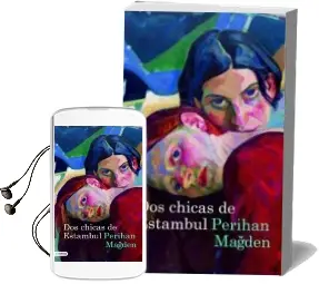 Descargar AudioLibro Dos Chicas de Estambul de Perihan Magden año 2010