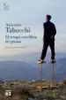 AudioLibro El Temps Envelleix de Pressa de Antonio Tabucchi