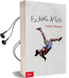 Descargar AudioLibro Fucking Artists de Xabier Montoia año 2010