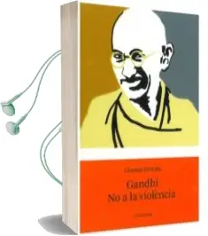 Descargar AudioLibro Gandhi. no a la Violencia de Chantal Portillo año 2010