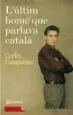 AudioLibro L Ultim Home que Parlava Catala de Carles Casajuana