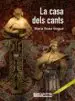 AudioLibro La Casa Dels Cants de Maria Rosa Nogue