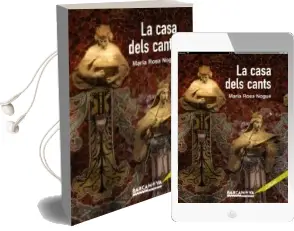Descargar AudioLibro La Casa Dels Cants de Maria Rosa Nogue año 2010