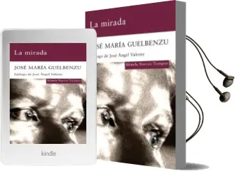 Descargar AudioLibro La Mirada de Jose Maria Guelbenzu año 2010