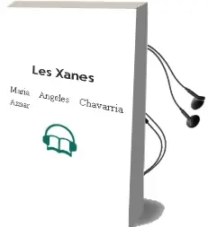 Descargar AudioLibro Les Xanes de Maria Angeles Chavarria Aznar año 2010