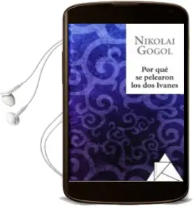 Descargar AudioLibro Por que se Pelearon los dos Ivanes de Nicolai Vasilievich Gogol año 2010