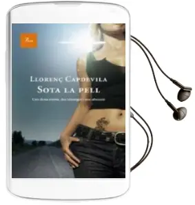 Descargar AudioLibro Sota la Pell de Llorenç Capdevila año 2010