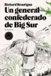 AudioLibro Un General Confederado de big sur de Richard Brautigan