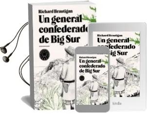 Descargar AudioLibro Un General Confederado de big sur de Richard Brautigan año 2010
