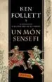 AudioLibro Un mon Sense fi de Ken Follett