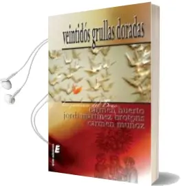 Descargar AudioLibro Veintidos Grullas Doradas de Carmen Muñoz año 2010